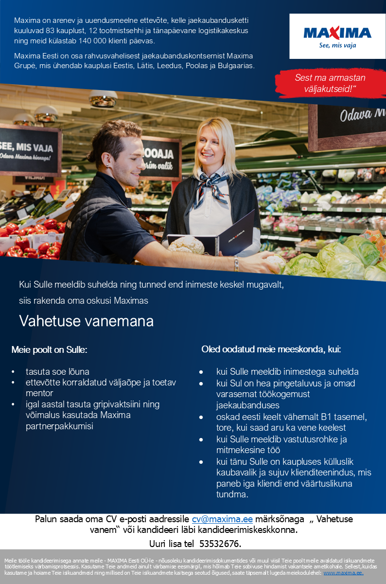 Vahetuse vanem Türi Maximas, MAXIMA Eesti OÜ | CV.ee