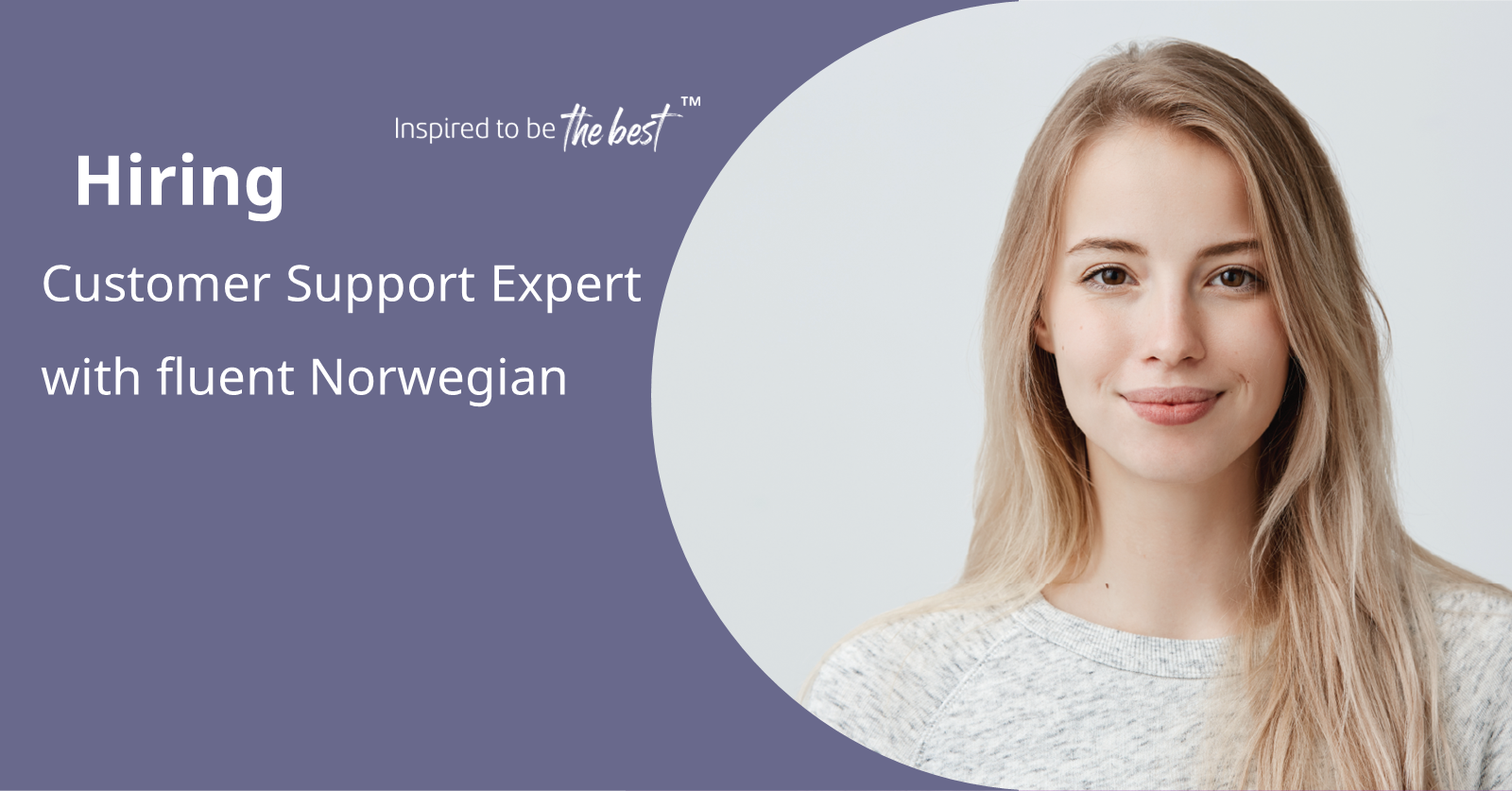 Customer Support Expert with fluent Norwegian